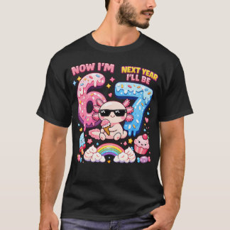 Nu ben ik 6, volgend jaar word ik 7 Axolotl ijs T-shirt