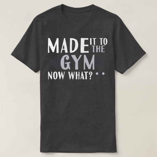 Nu Ben Ik Naar De Gymzaal Wat T-shirt (Design voorkant)