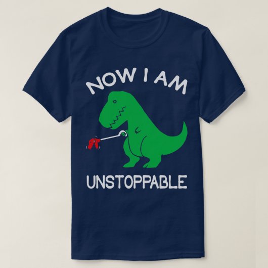Nu ben ik onstopbaar grappige TRex Dinosaur Pun ik T-shirt (Design voorkant)