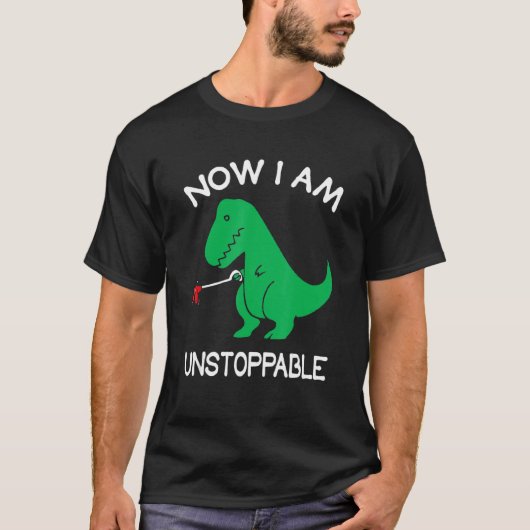 Nu ben ik onstuitbaar Funny Dinosaur T-shirt (Voorkant)