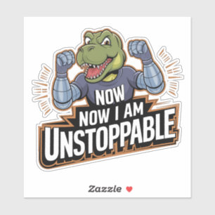 Nu ben ik onstuitbare grappige TRex Dino dinosauru Sticker