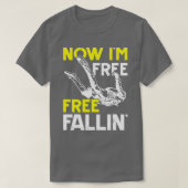 Nu ben ik vrij Fallin Skydive Parachuting Skydivin T-shirt (Design voorkant)