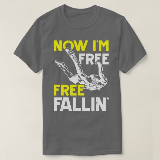 Nu ben ik vrij Fallin Skydive Parachuting Skydivin T-shirt (Design voorkant)