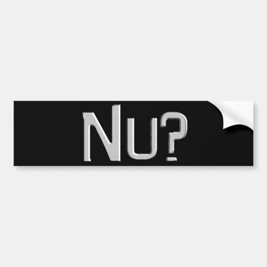 Nu Bumpersticker (Voorkant)