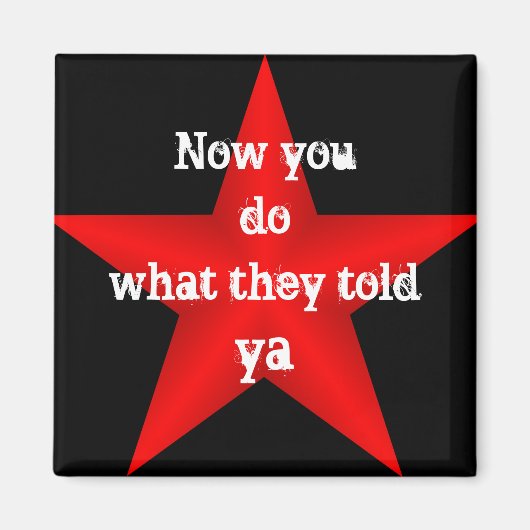 Nu doe je wat ze Ya Magnet vertelden (Voorkant)