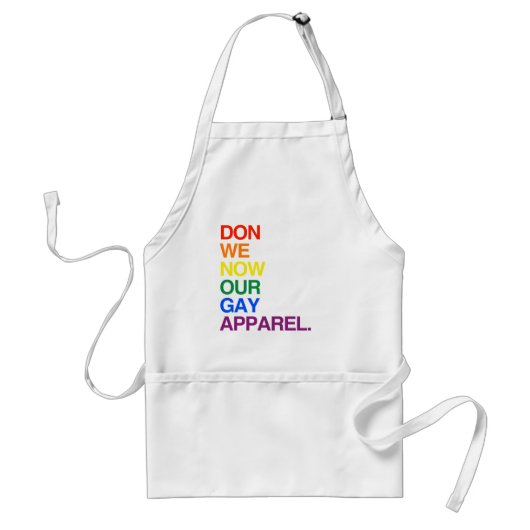 NU DOEN WE ONZE GAY APPAREL -.png Standaard Schort (Voorkant)
