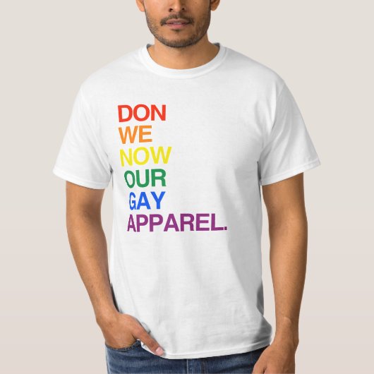 NU DOEN WE ONZE GAY APPAREL -.png T-shirt (Voorkant)