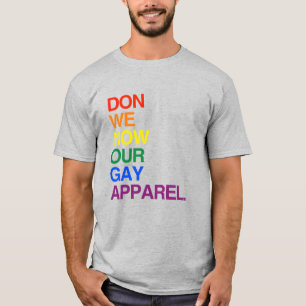 NU DOEN WE ONZE GAY APPAREL T-SHIRT