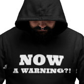 Nu een waarschuwing?! t-shirt