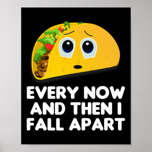 Nu en dan Herfst ik af van Taco T-shirt Poster (Voorkant)