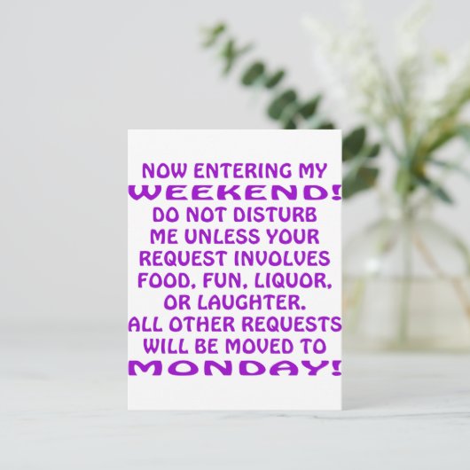 Nu ga ik mijn weekeinde in niet storen me briefkaart (Staand voorkant)