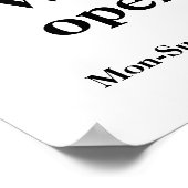 Nu geopend | Openingstijden aangepast bedrijfslogo Poster (Hoek)
