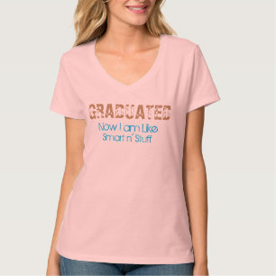 Nu gestudeerd ben ik slim in dingen die grappig zi t-shirt