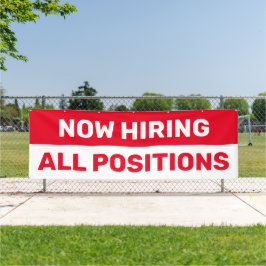 Nu het huren van Alle Posities Hulp Gezochte Zaken Spandoek