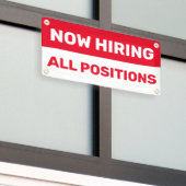 Nu het huren van Alle Posities Hulp Gezochte Zaken Spandoek (Buitenkant Gebouw)