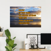 Nu is het tijd om te gaan leven poster (Thuiskantoor)