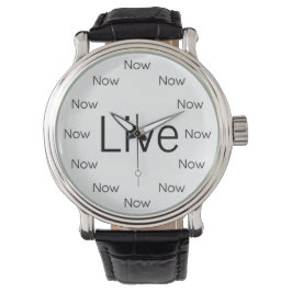 Nu is Zen™ Live For Now Horloge
