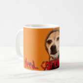 NU KOFFIE NODIG! Carlos B. Dog Coffee Mok (Voorkant links)