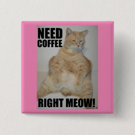 NU KOFFIE NODIG! Manx Kat Zit Grappig Vierkante Button 5,1 Cm