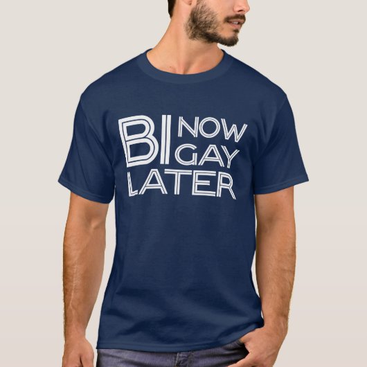 Nu kopen Bii later Pay L8er Bisexual T T-shirt (Voorkant)