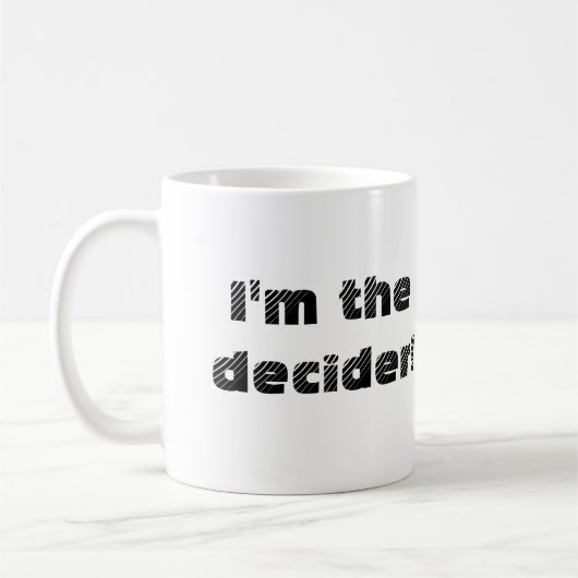 Nu kun je ook de decider zijn! mok (rechts) (Links)