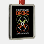 Nu meteen mijn drone metalen ornament (Rechts)