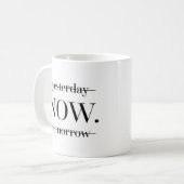 NU Motivatie Citaat Koffiemok (Voorkant links)