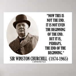 Nu niet het begin van het einde (Winston Churchill Poster
