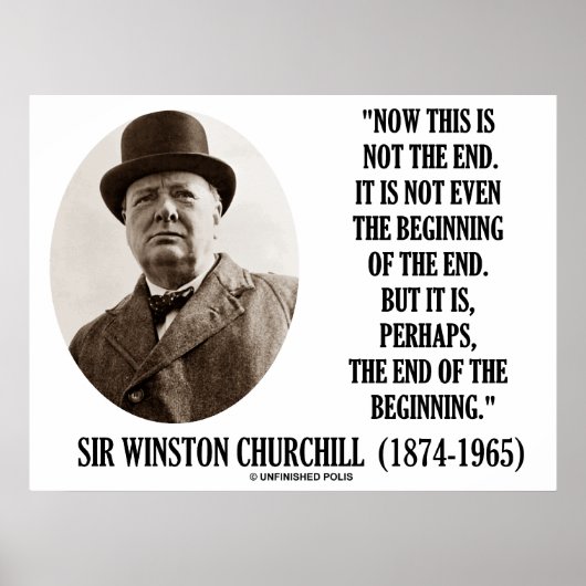 Nu niet het begin van het einde (Winston Churchill Poster (Voorkant)