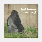 Nu niet...ik heb het druk! Magneet (Voorkant)