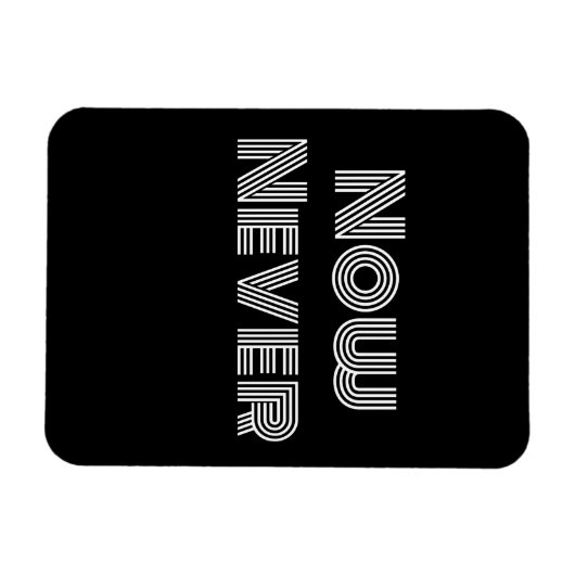 Nu nooit magneet (Horizontaal)