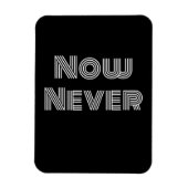 Nu nooit magneet (Verticaal)