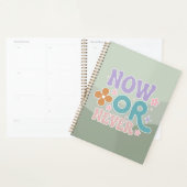 Nu of nooit Inspirerend citaat groene Blauwgroen p Planner (Display)