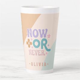 Nu of nooit | Inspirerend prijsopgave Latte Mok