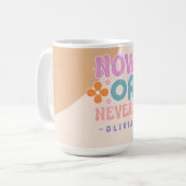 Nu of nooit - Retro Inspirerend Quote Koffiemok (Voorkant links)