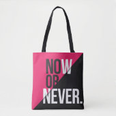 Nu of nooit" tote bag (Voorkant)