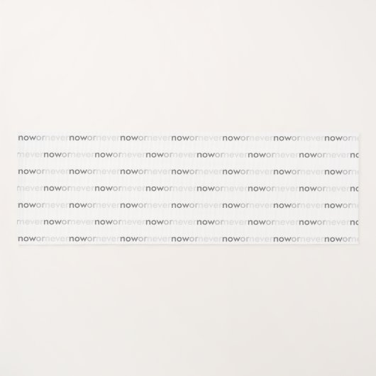 Nu of nooit verdwijnend citaat voor uitstelkrachte yogamat (Voorkant (horizontaal))