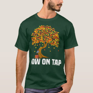 Nu op Tap Funny Maple Syrup Maker Gift T-shirt