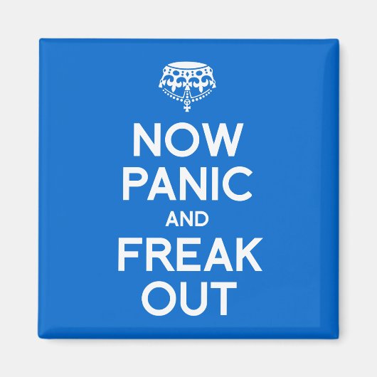 NU PANIC EN FREAK OUT MAGNEET (Voorkant)