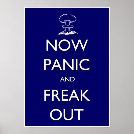 Nu paniek en freak out poster (Voorkant)