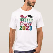 Nu warmer door één graad 2023 Afstudeerder T-shirt (Voorkant)