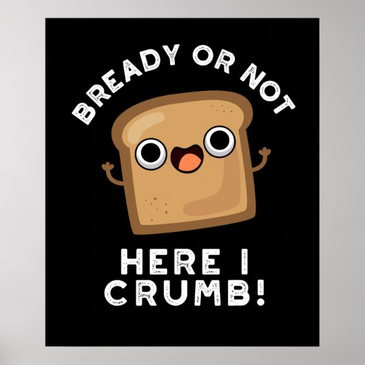 Nu wel of niet hier, ik kruimel met grappige flak. poster (Voorkant)