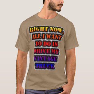 Nu wil ik alleen maar mijn reis besturen t-shirt