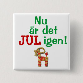 Nu zijn kerst weer! Zweeds Julbock Vierkante Button 5,1 Cm