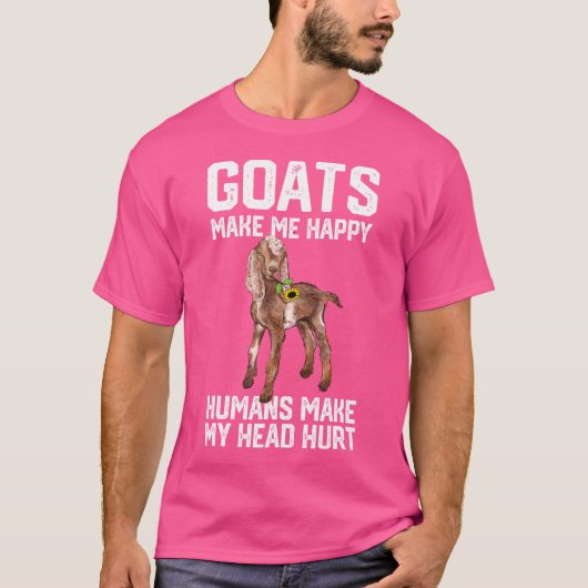 Nubain Goats Make Me Happy Humans Make My Head Hur T-shirt (Voorkant)