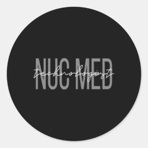 Nuc Med Nuclear Medicine Nuclear Technoloog Ronde Sticker