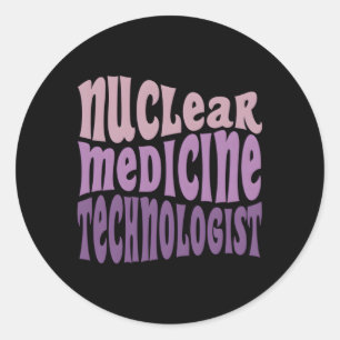 Nuc Med Tech Nuclear Medicine Technoloog Ronde Sticker