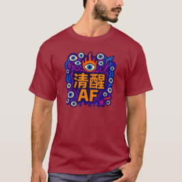 Nuchter AF - Chinees - T-Shirt