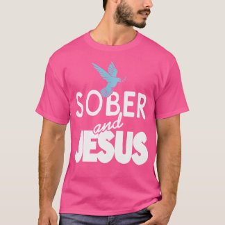 Nuchter En Jezus Christelijke Nuchterheid Presente T-shirt