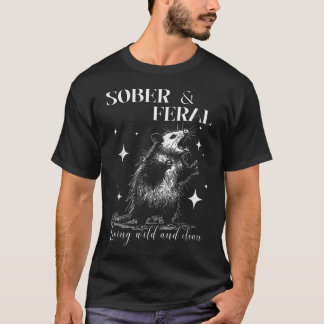 Nuchtere en Wilde Grappige Nuchterheid Opossum T-shirt